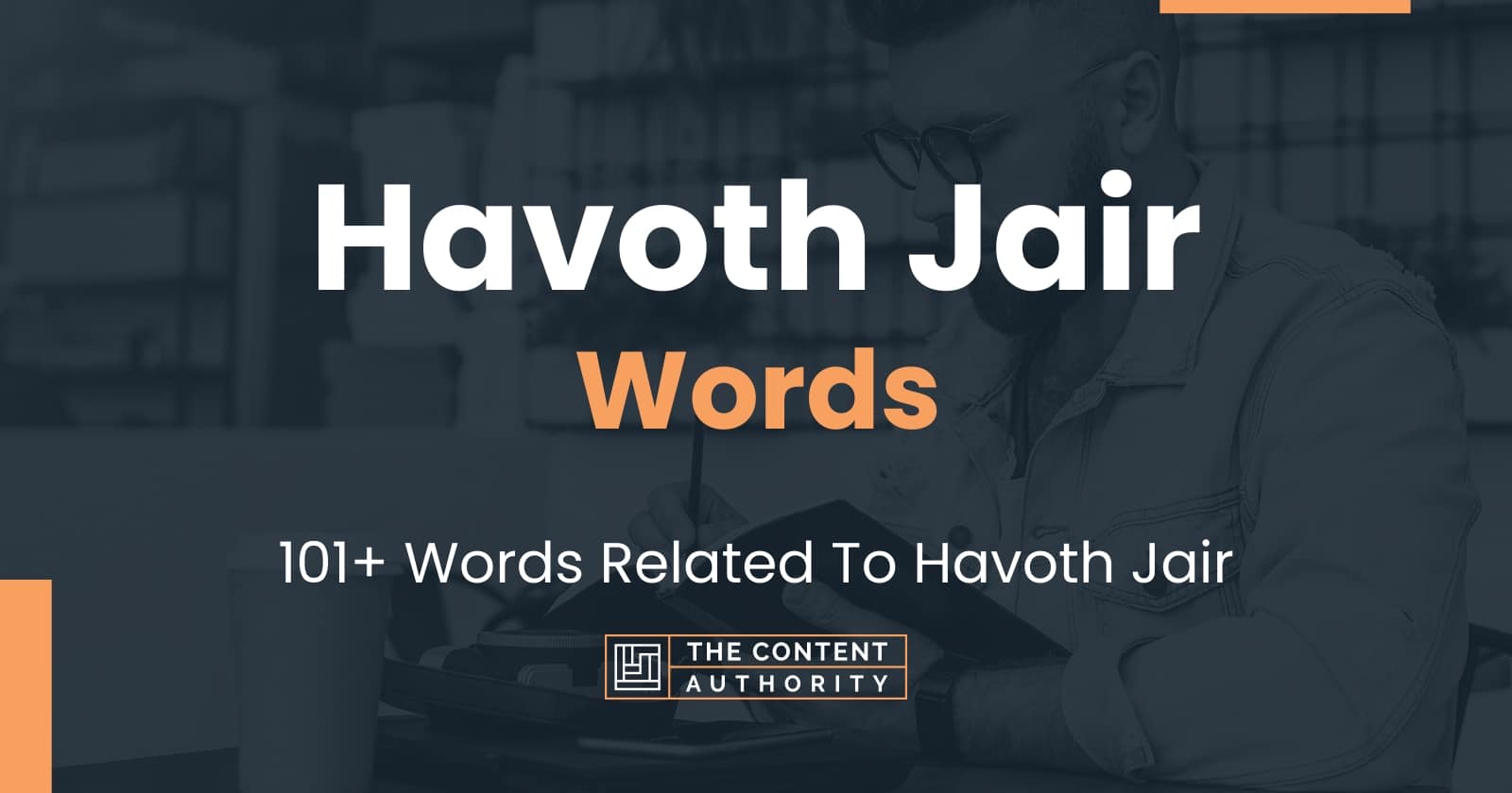 Havoth Jair Words - 101+ Words Related To Havoth Jair