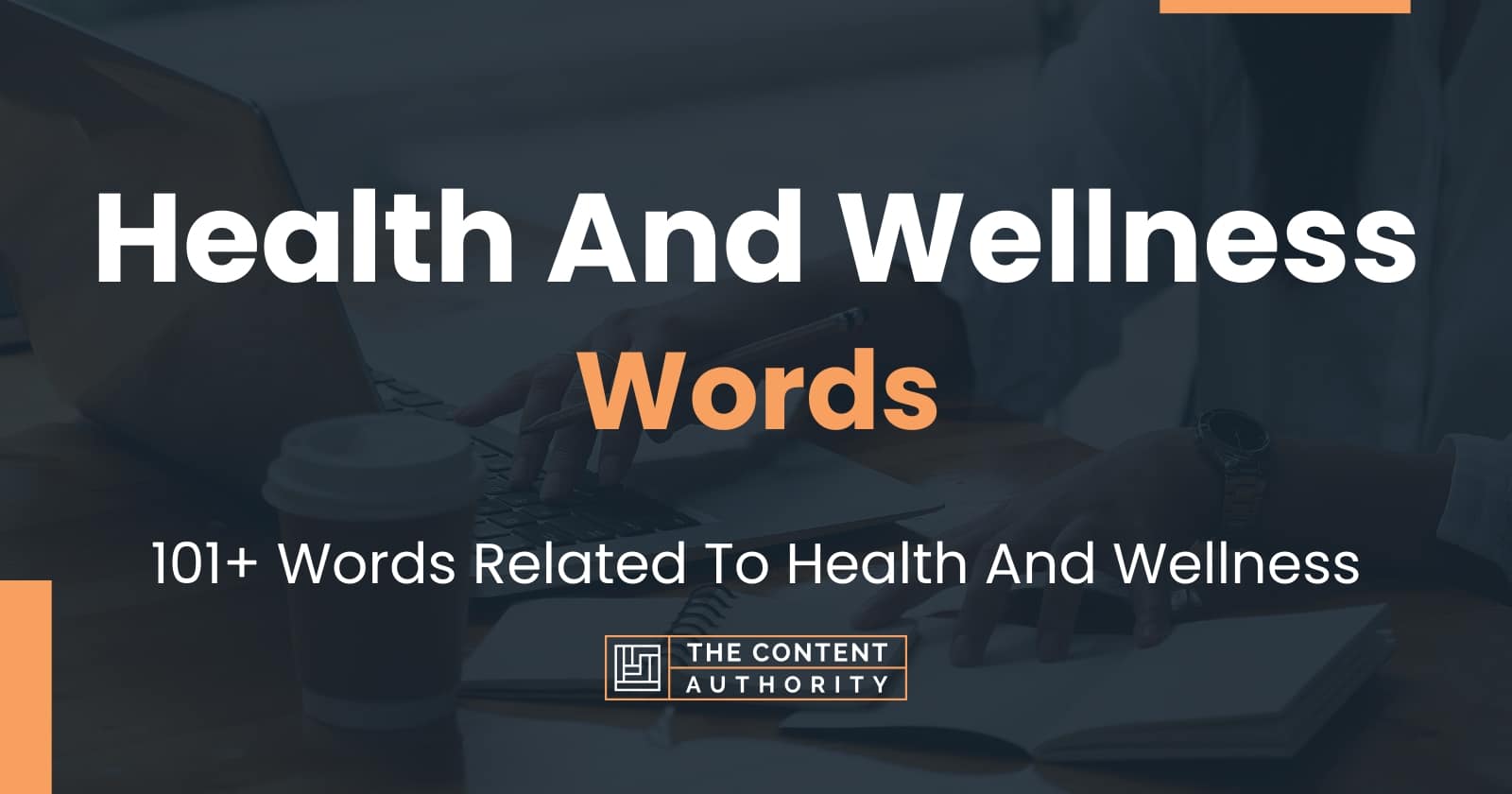 health-and-wellness-words-101-words-related-to-health-and-wellness