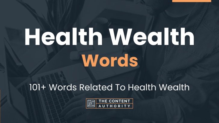 words related to health wealth