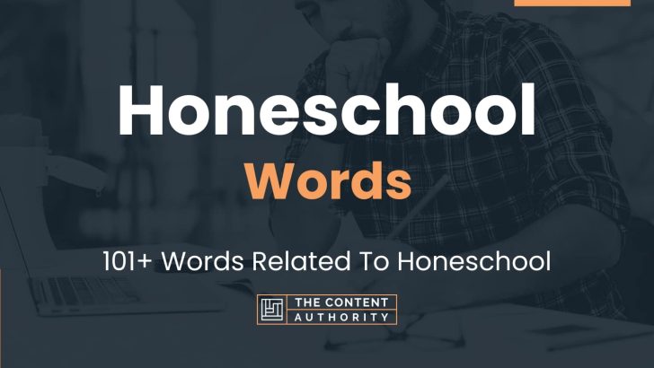 Honeschool Words – 101+ Words Related To Honeschool