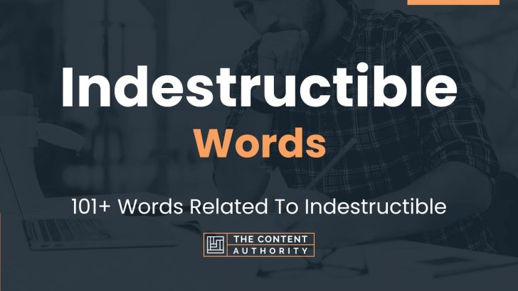 words related to indestructible