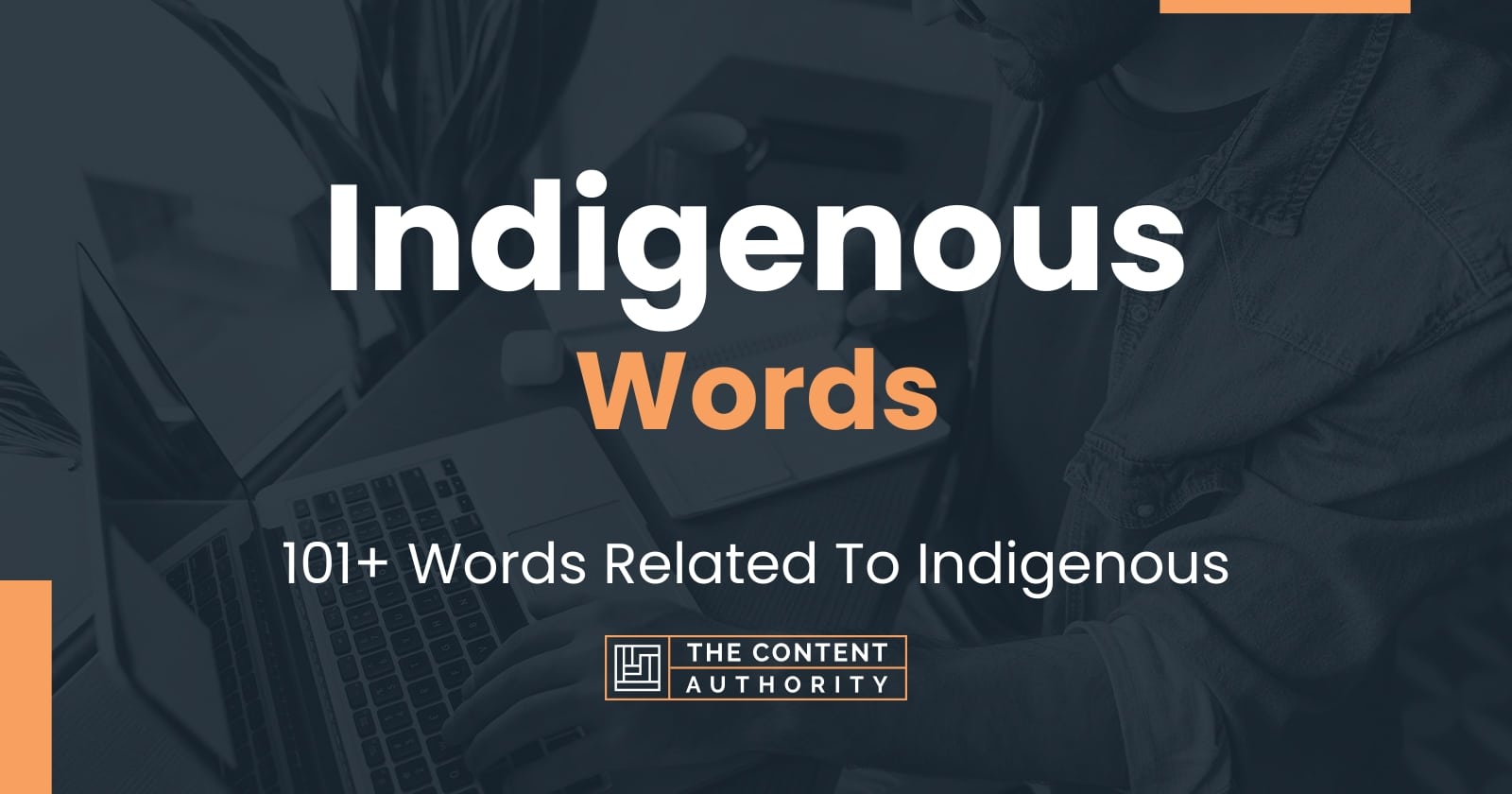 indigenous-words-101-words-related-to-indigenous