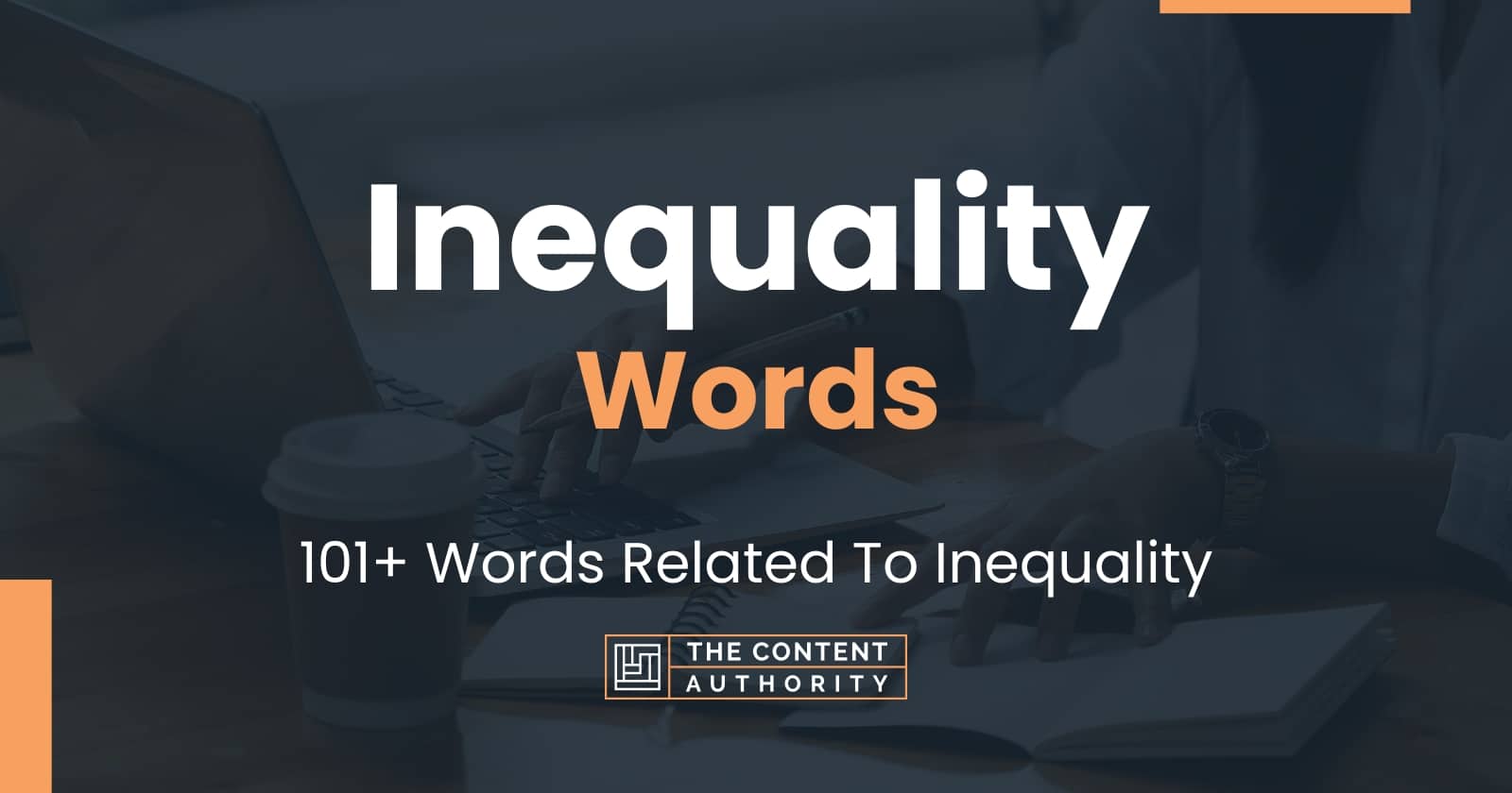 Inequality Words 101 Words Related To Inequality   Words Related To Inequality 