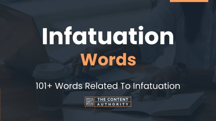 words related to infatuation
