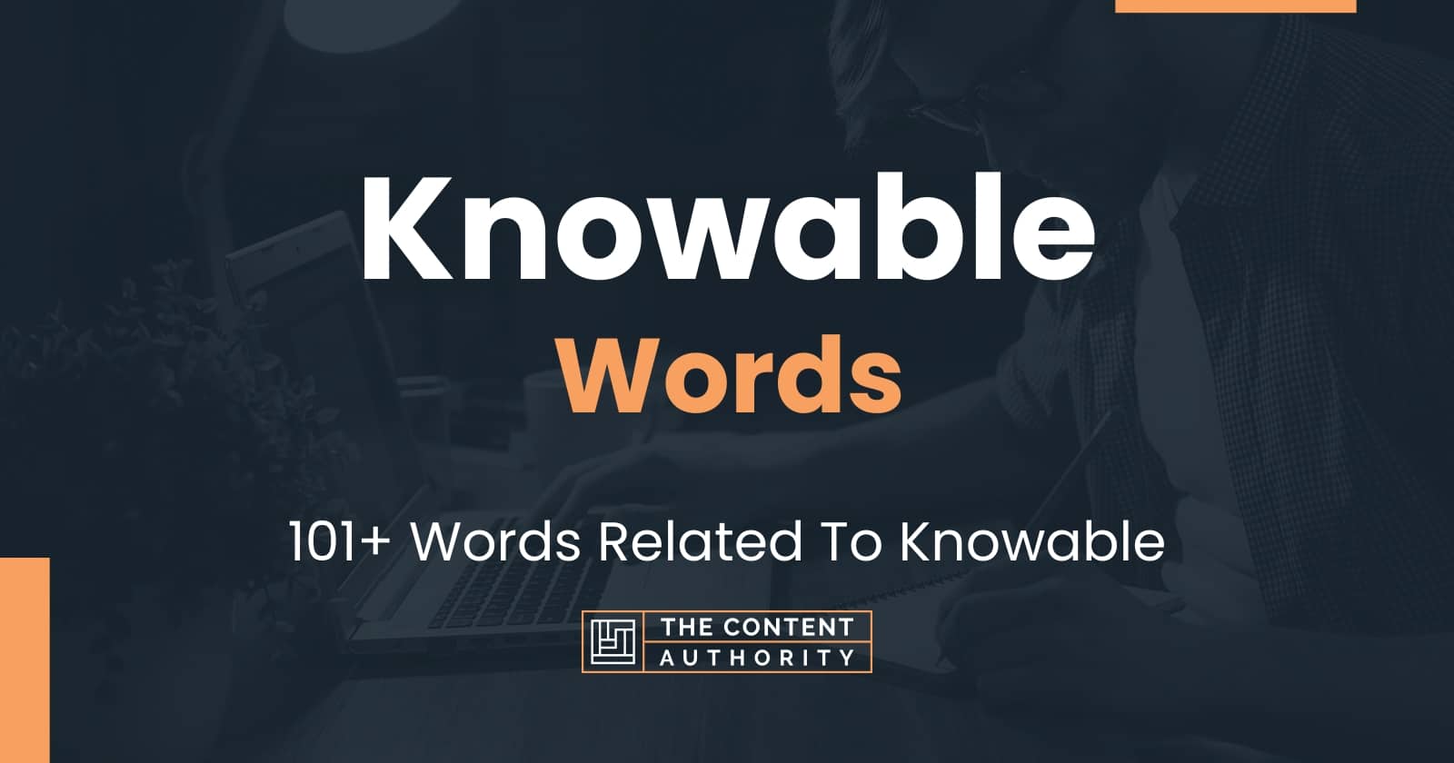 knowable-words-101-words-related-to-knowable