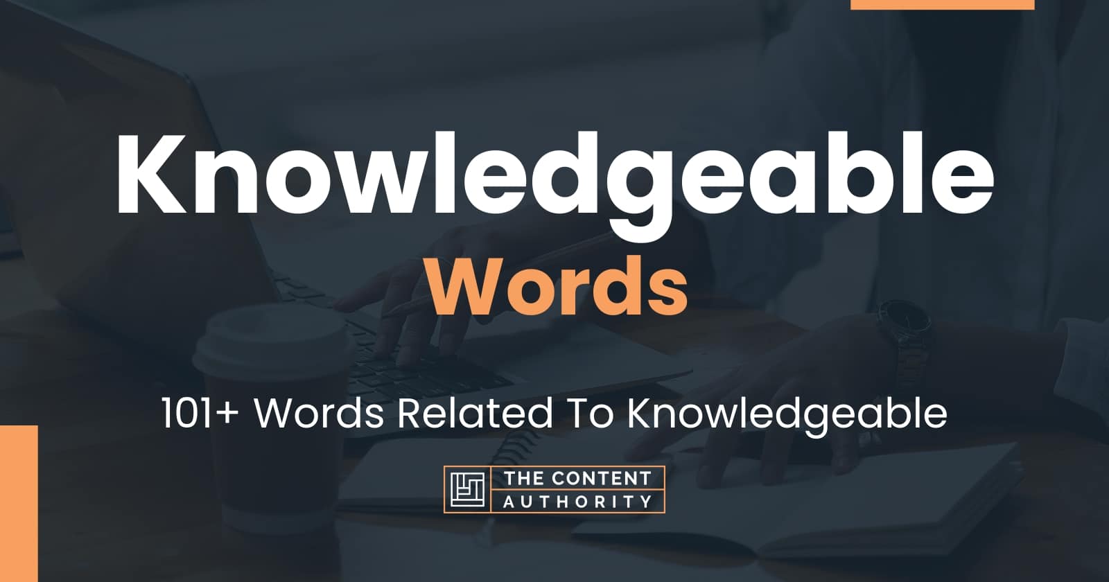 knowledgeable-words-101-words-related-to-knowledgeable