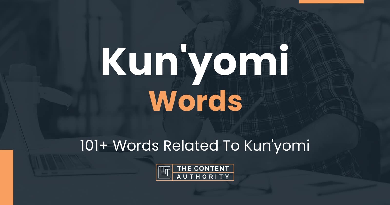 Kun'yomi Words - 101+ Words Related To Kun'yomi