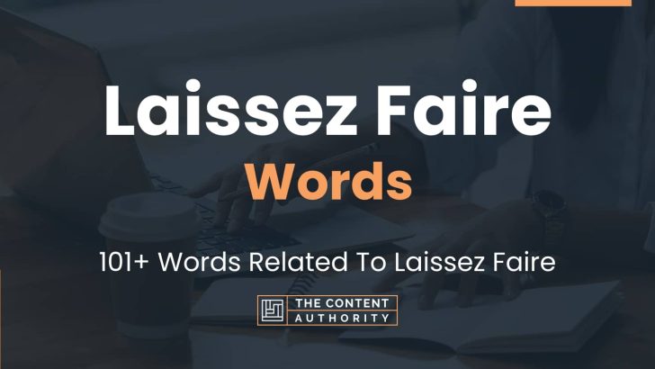 words related to laissez faire