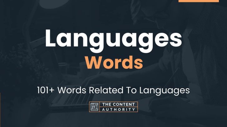 Languages Words - 101+ Words Related To Languages