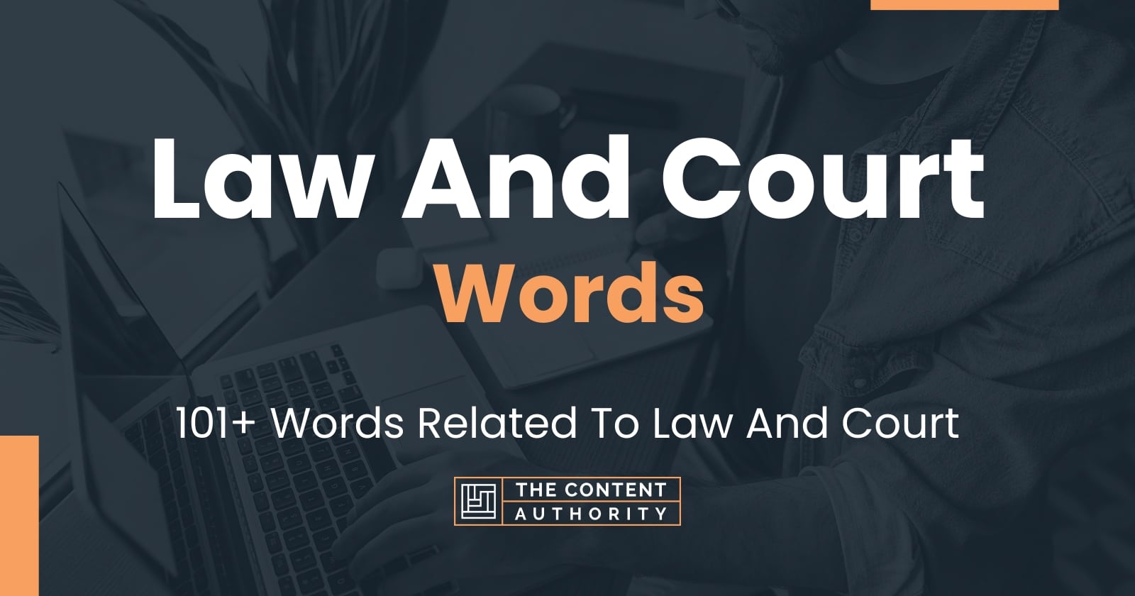 law-and-court-words-101-words-related-to-law-and-court