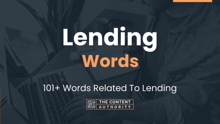 Lending Words - 101+ Words Related To Lending