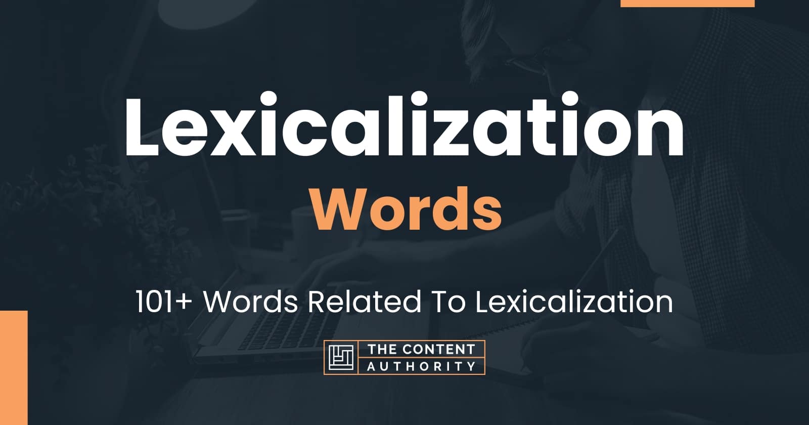 Lexicalization Words 101 Words Related To Lexicalization