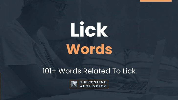 Lick Words - 101+ Words Related To Lick