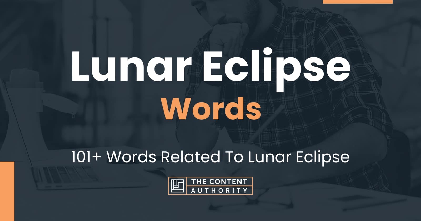 Lunar Eclipse Words - 101+ Words Related To Lunar Eclipse