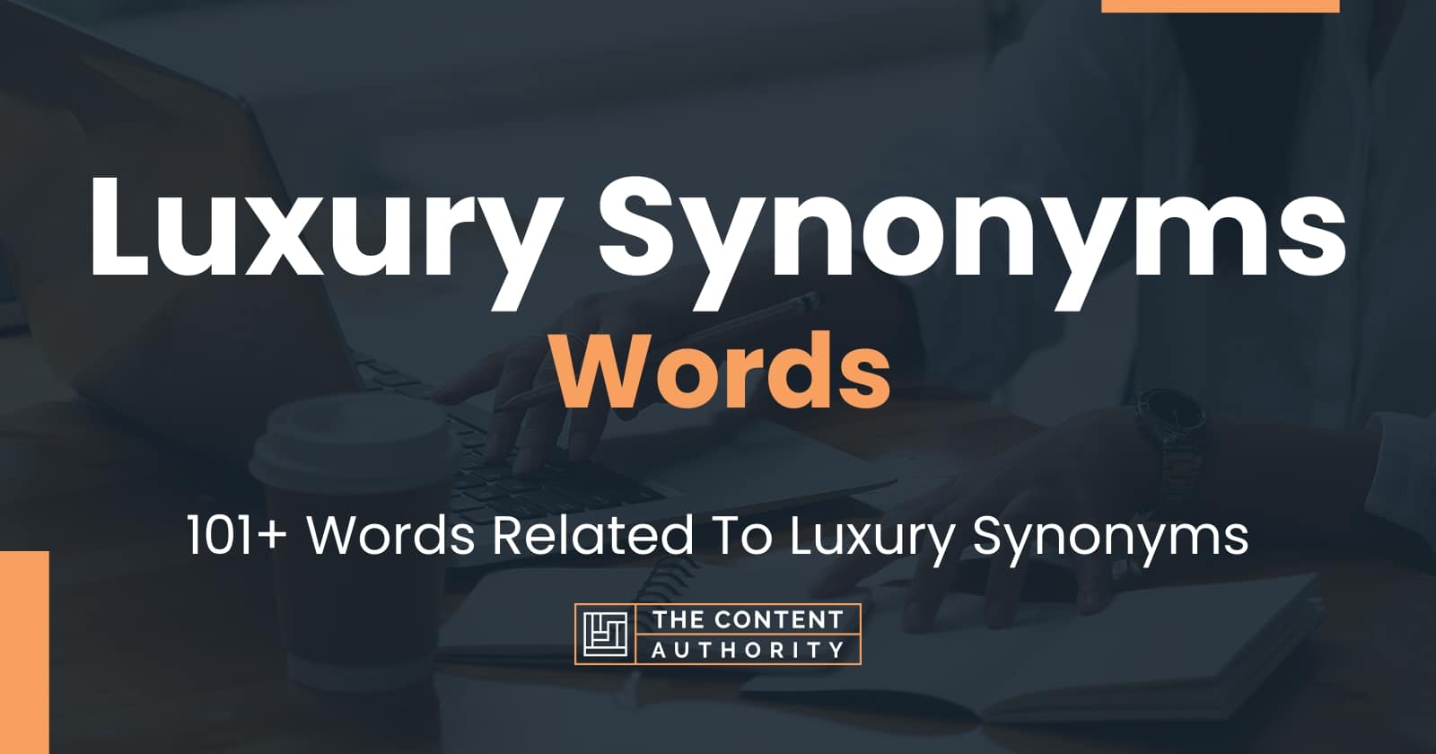 luxury-synonyms-words-101-words-related-to-luxury-synonyms