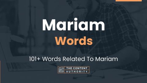 Mariam Words - 101+ Words Related To Mariam