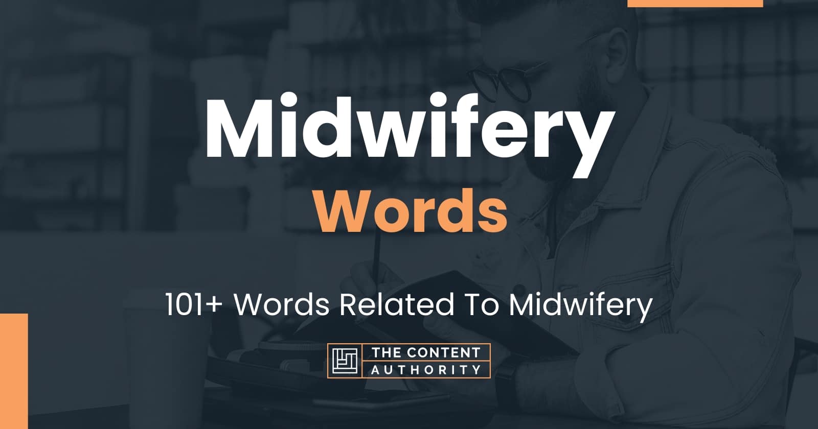 Midwifery Words - 101+ Words Related To Midwifery