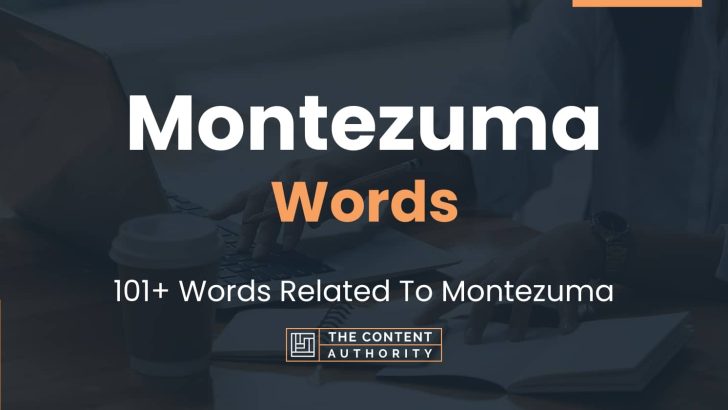 words related to montezuma