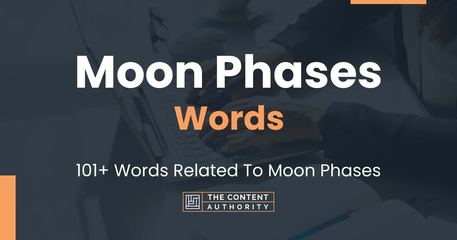 Moon Phases Words - 101+ Words Related To Moon Phases