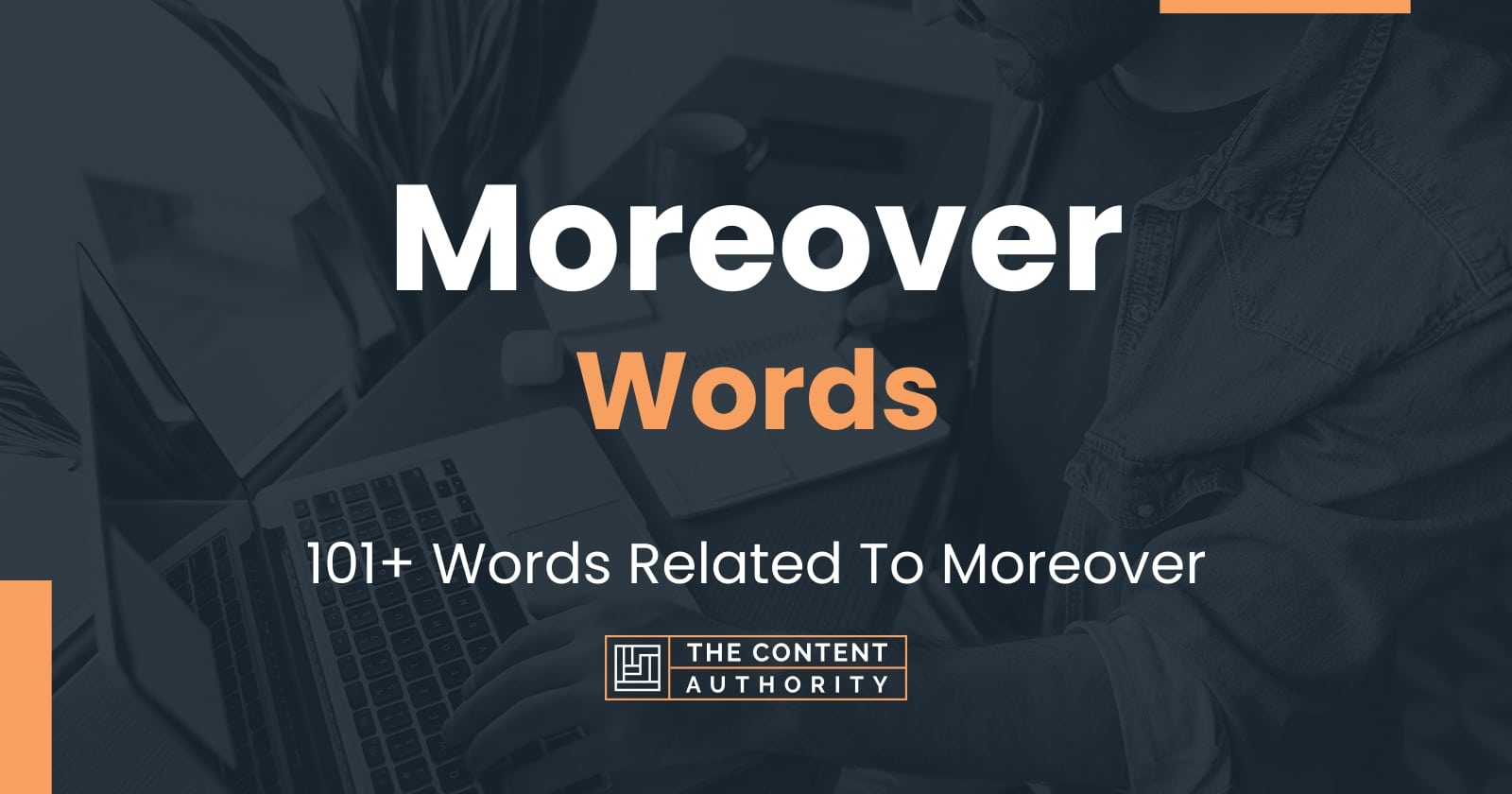 Words Related With Moreover