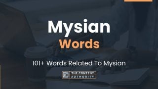 Mysian Words - 101+ Words Related To Mysian