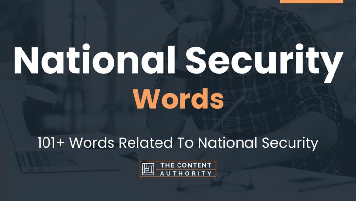 National Security Words – 101+ Words Related To National Security