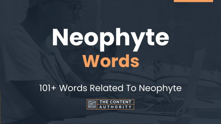 words related to neophyte
