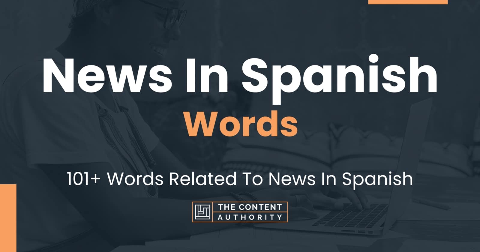 news-in-spanish-words-101-words-related-to-news-in-spanish