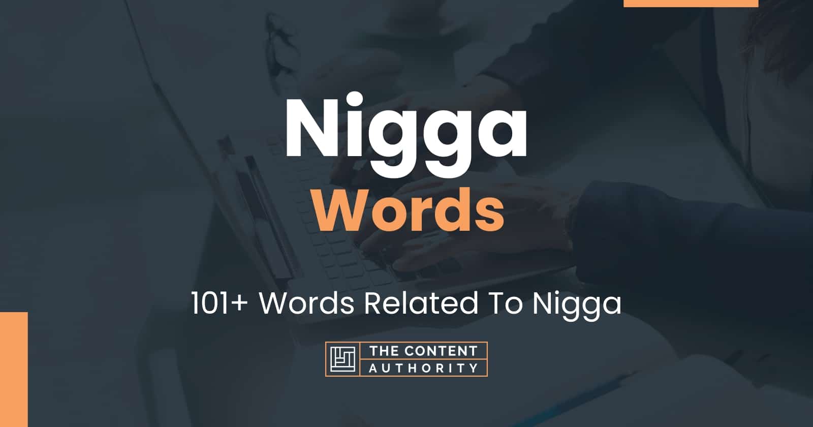 Nigga Words - 101+ Words Related To Nigga