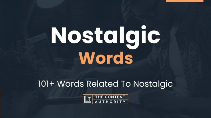words related to nostalgic