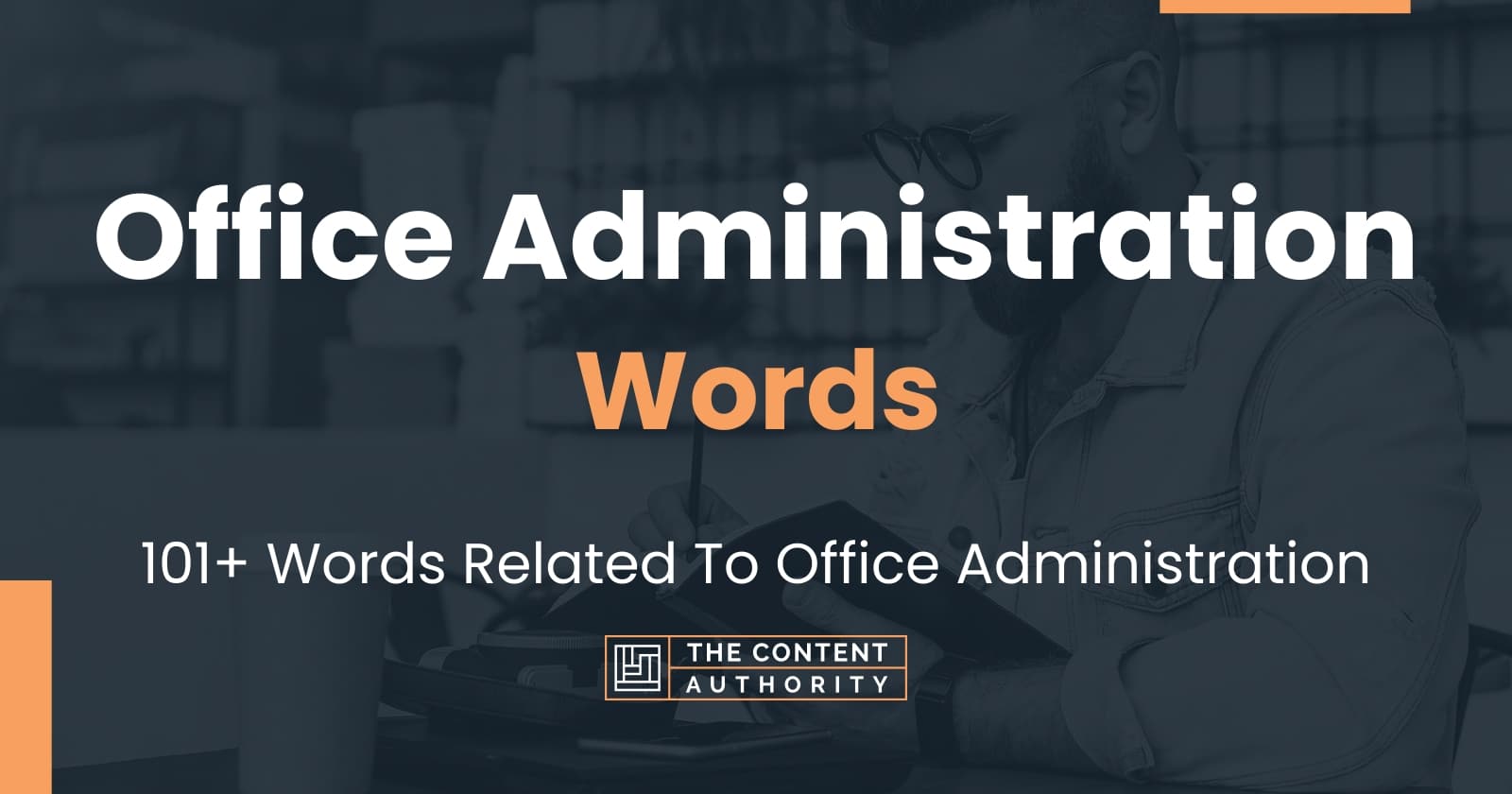 Office Administration Words 101 Words Related To Office Administration 1657