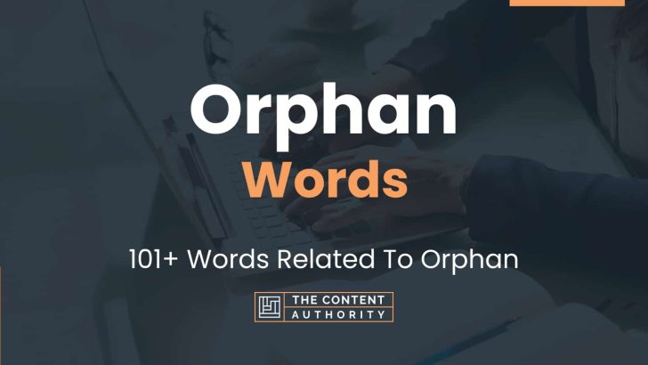 words related to orphan