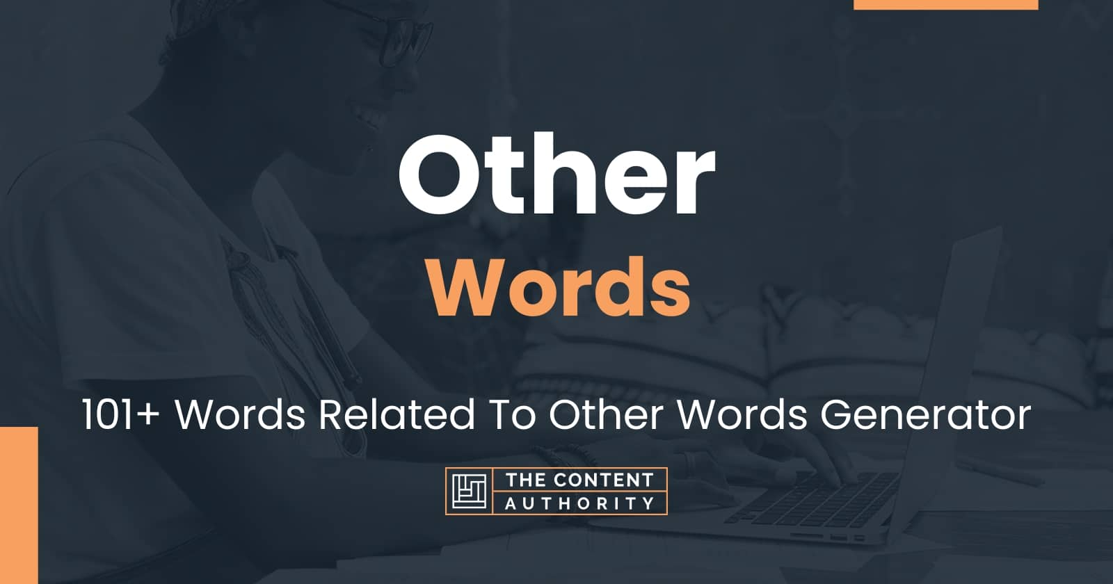 Other Words Generator Words - 101+ Words Related To Other Words Generator