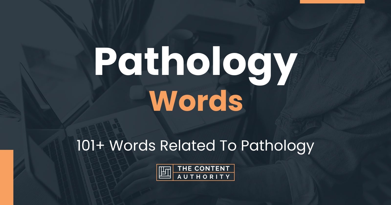 pathology-words-101-words-related-to-pathology