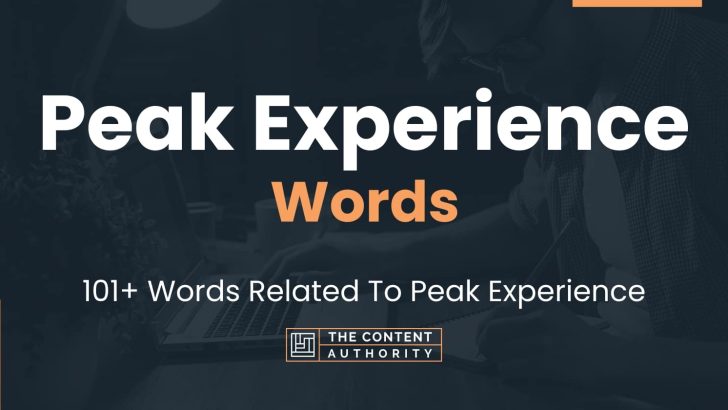 words related to peak experience