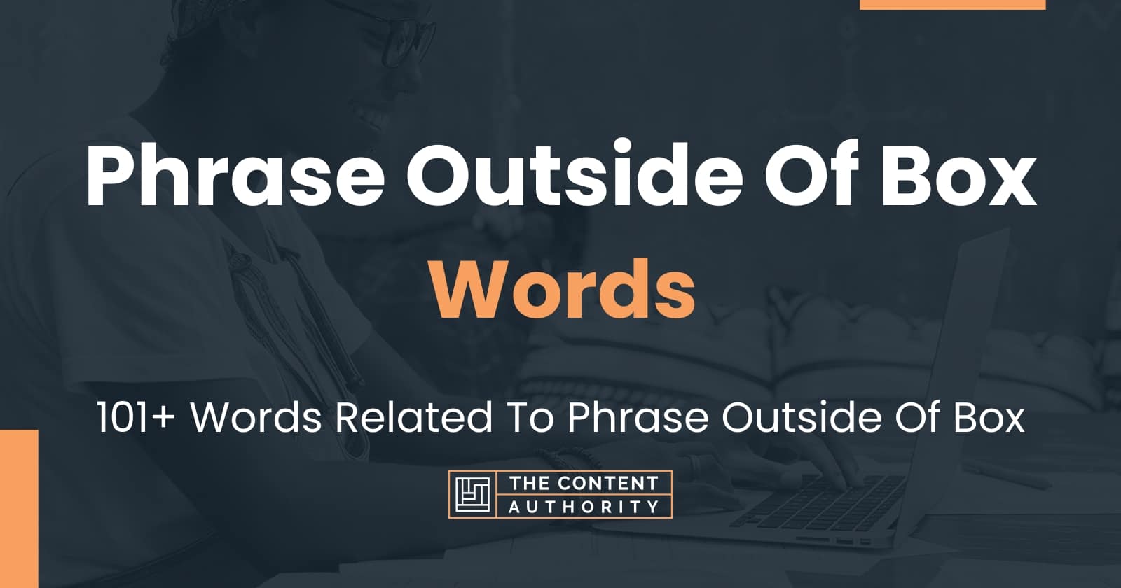 Phrase Outside Of Box Words 101 Words Related To Phrase Outside Of Box   Words Related To Phrase Outside Of Box 