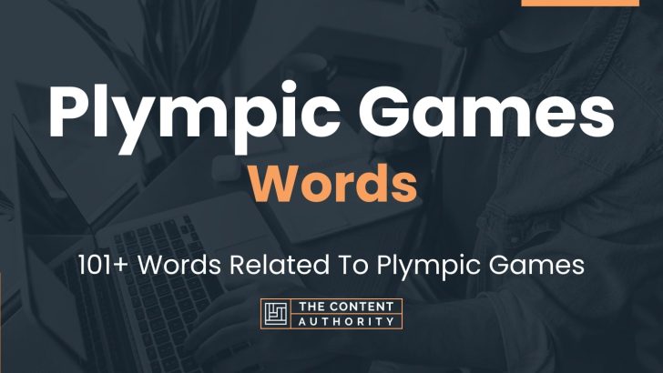 Plympic Games Words – 101+ Words Related To Plympic Games