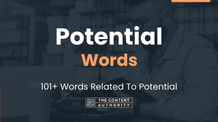 Potential Words - 101+ Words Related To Potential