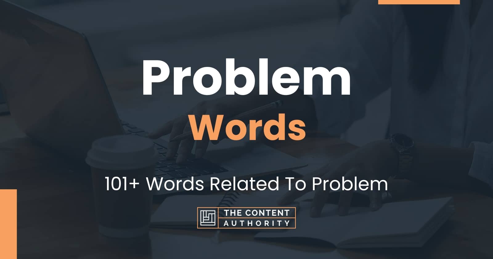 Problem Words - 101+ Words Related To Problem