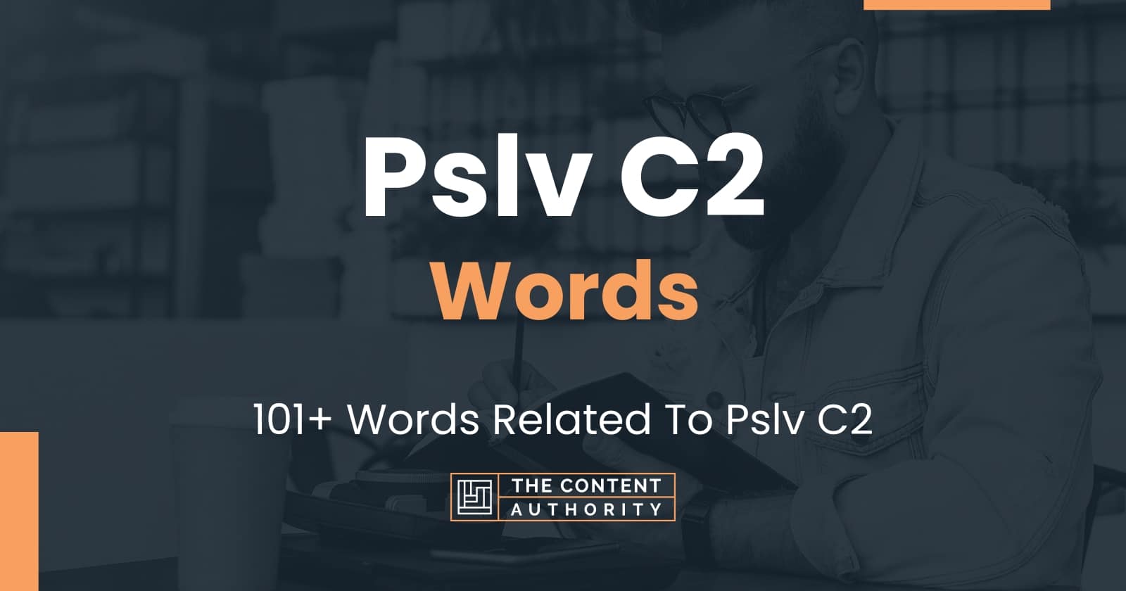 Pslv C2 Words - 101+ Words Related To Pslv C2