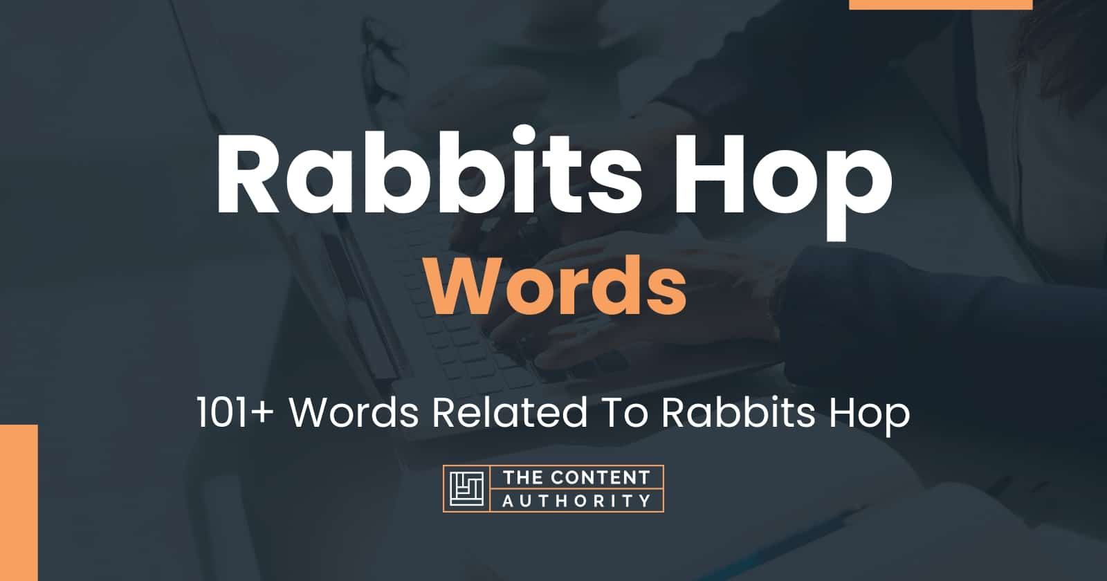 Rabbits Hop Words 101+ Words Related To Rabbits Hop