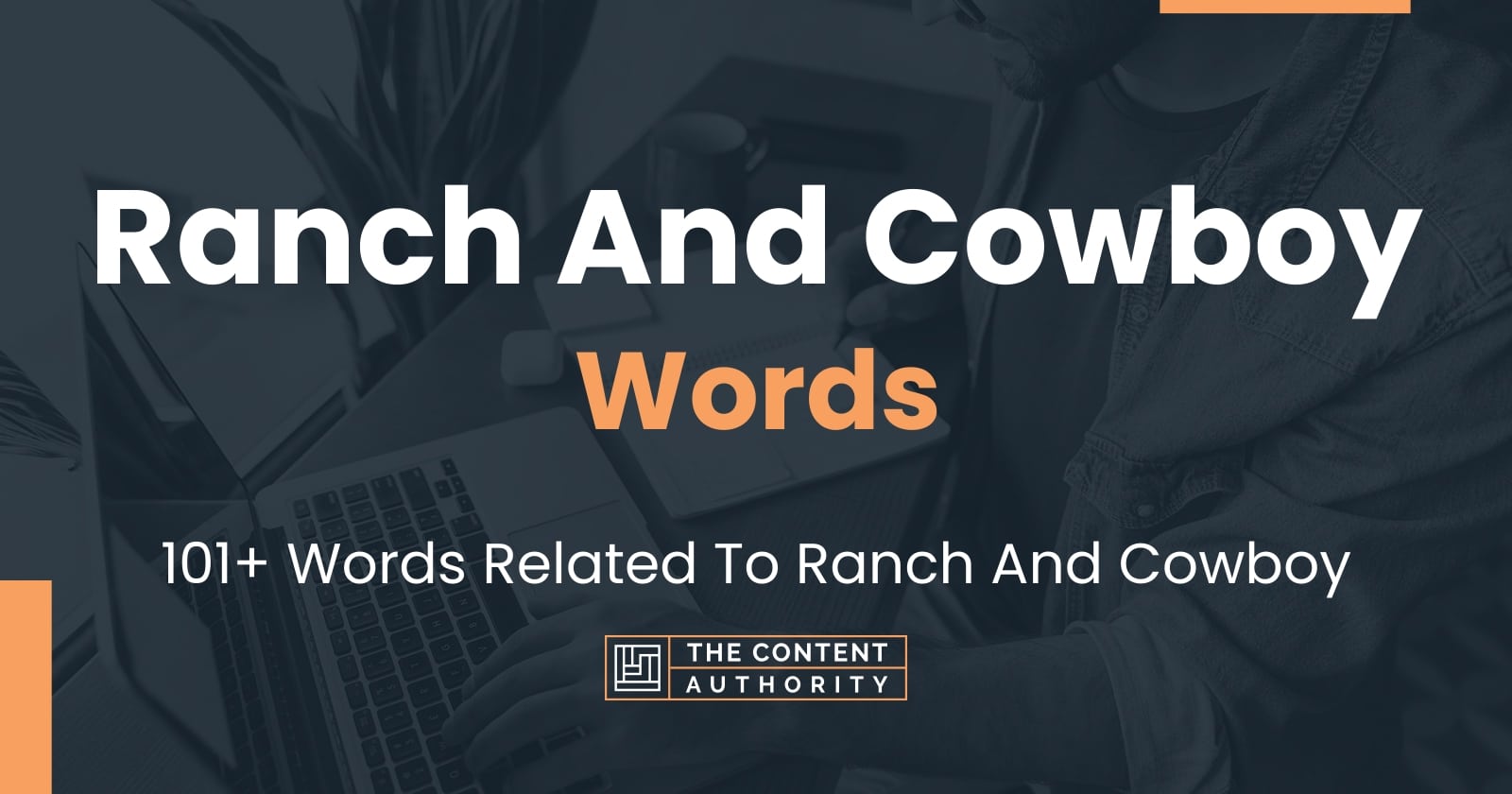 ranch-and-cowboy-words-101-words-related-to-ranch-and-cowboy