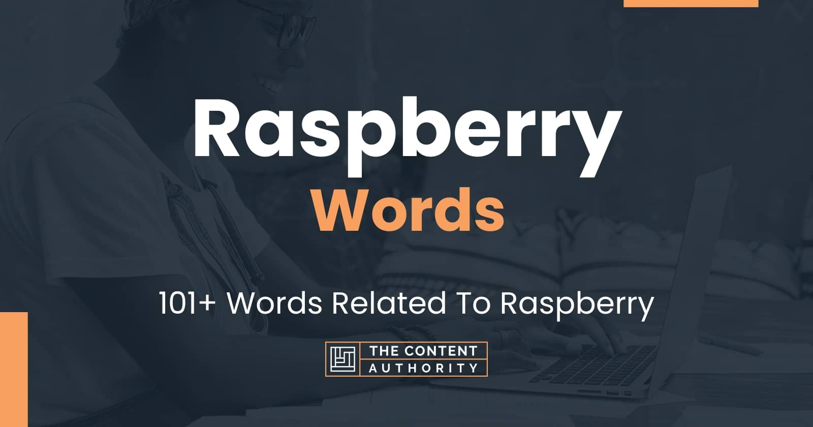 Raspberry Words - 101+ Words Related To Raspberry