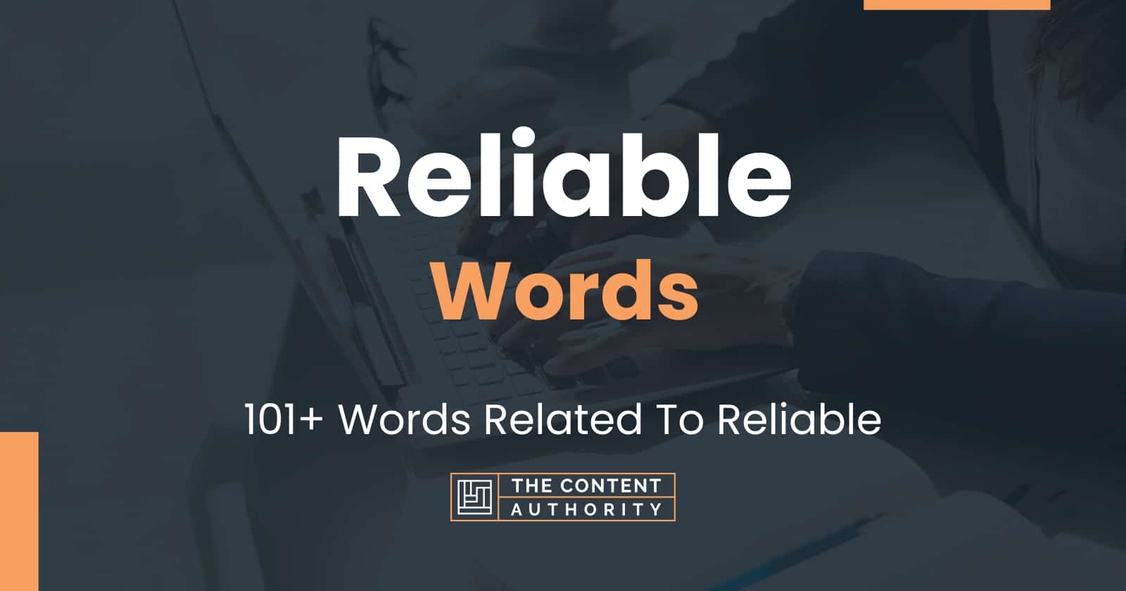 reliable-words-101-words-related-to-reliable