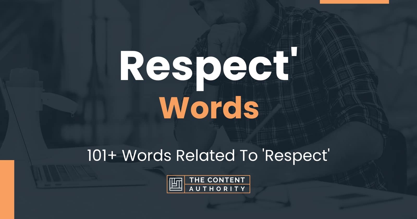 Respect' Words - 101+ Words Related To 'Respect'