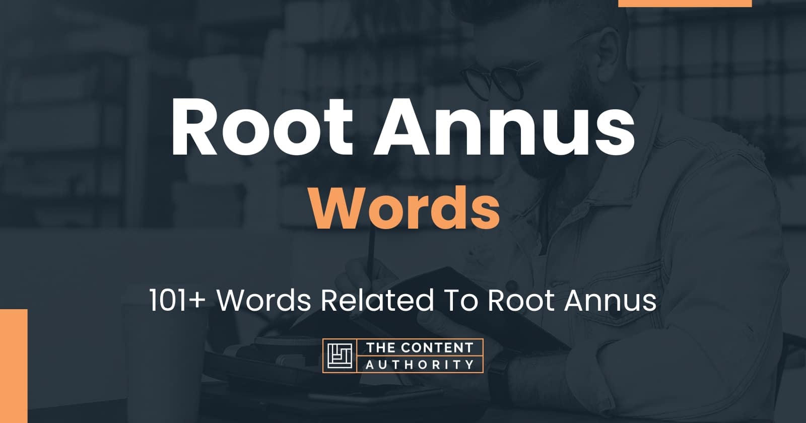 root-annus-words-101-words-related-to-root-annus