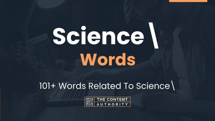 science-words-101-words-related-to-science