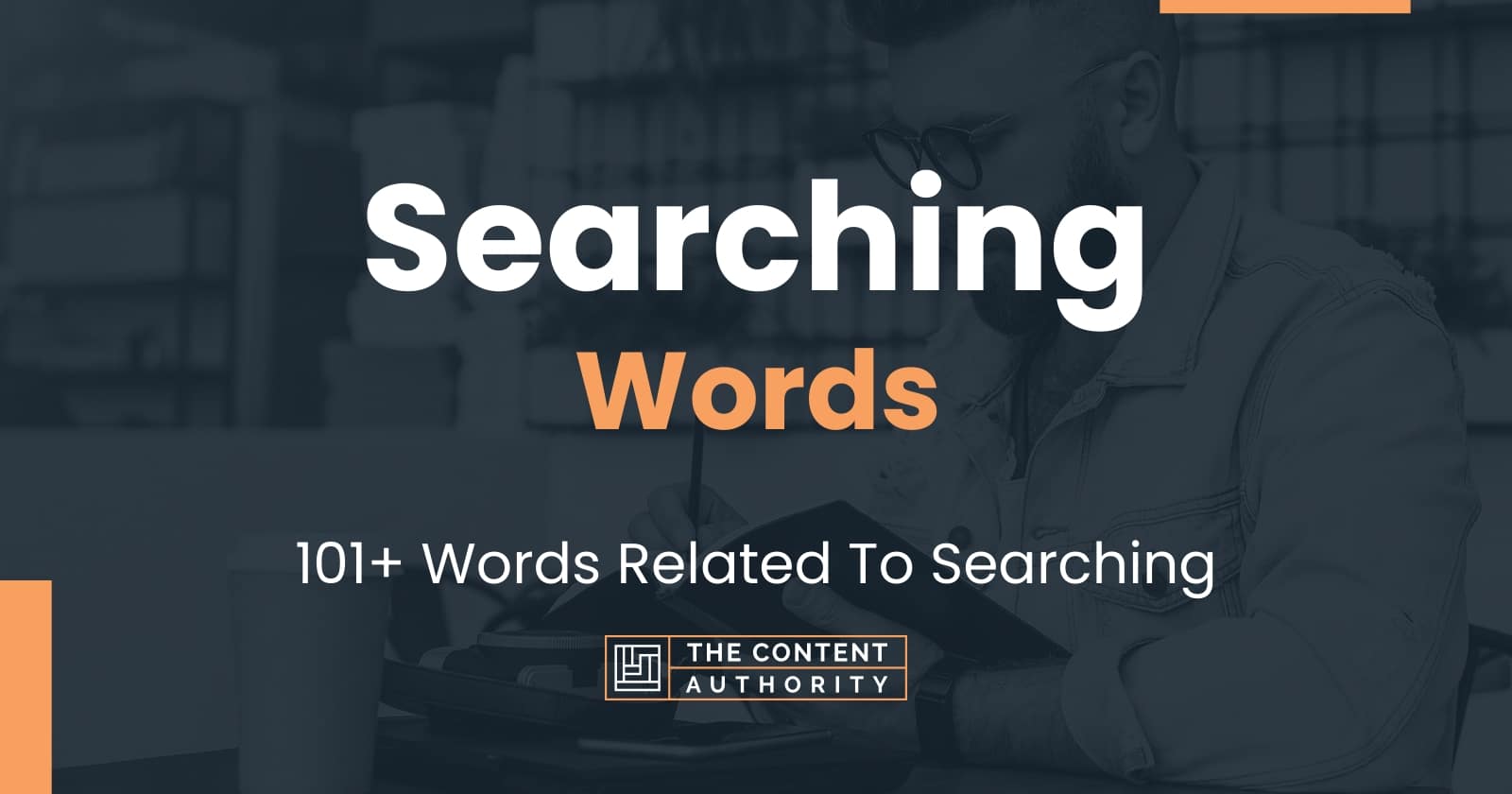 Searching Words - 101+ Words Related To Searching