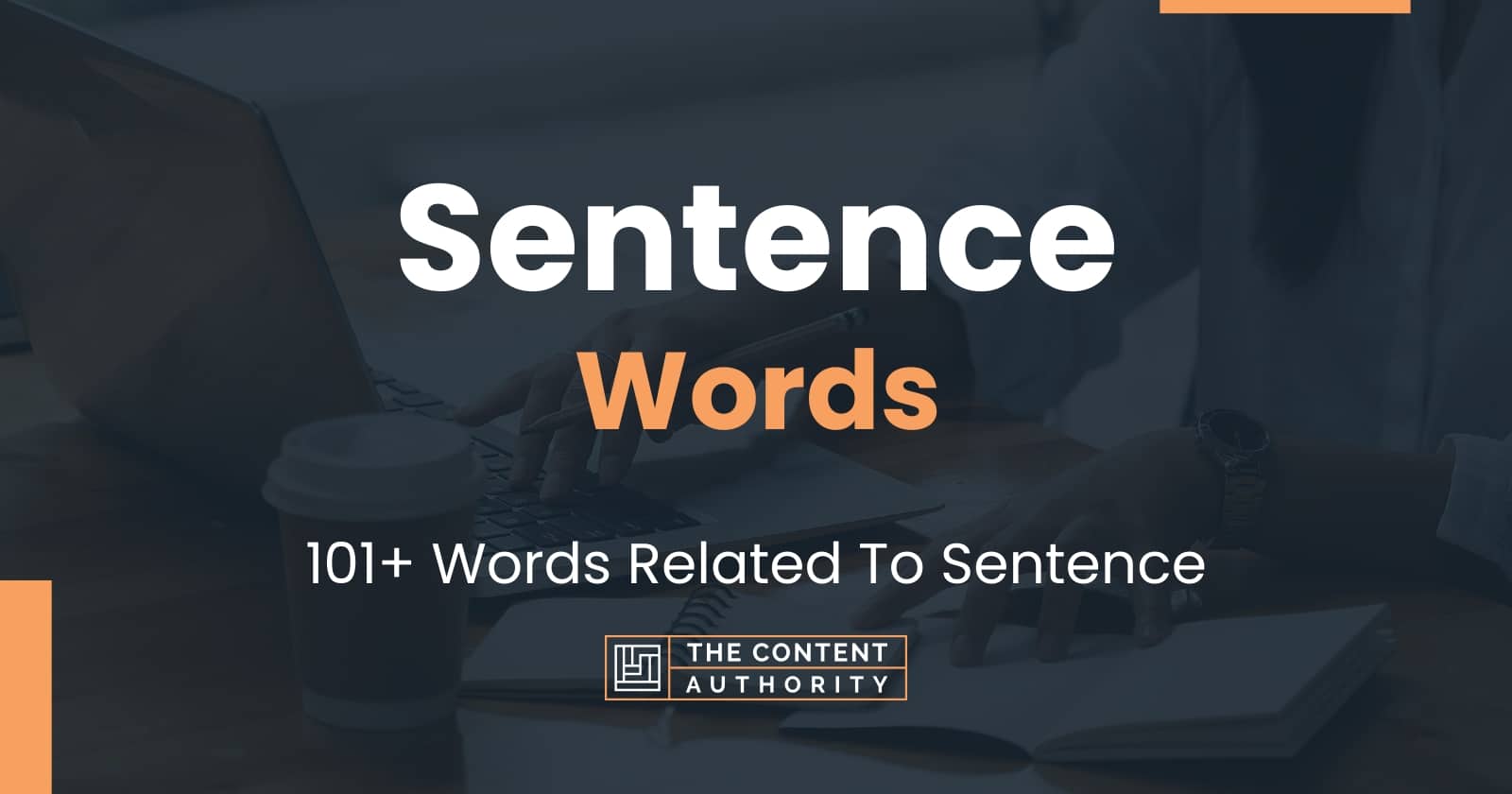 Sentence Words - 101+ Words Related To Sentence