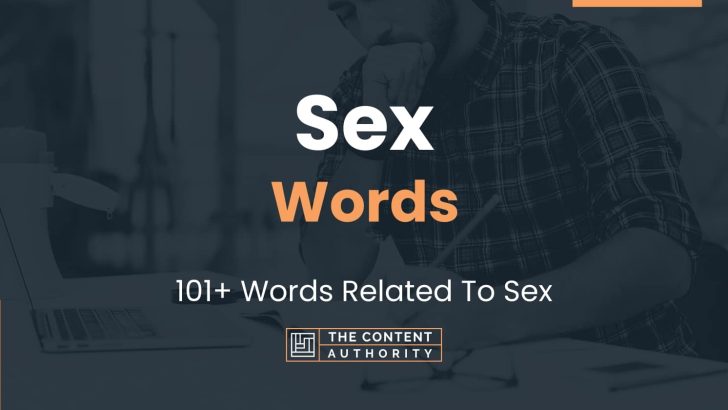 Sex Words 101 Words Related To Sex 